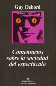 Comentarios sobre la Sociedad del Espectáculo | Guy Debord